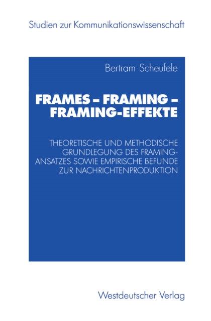 Frames — Framing — Framing-Effekte