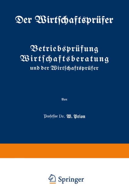 Betriebsprüfung Wirtschaftsberatung und der Wirtschaftsprüfer