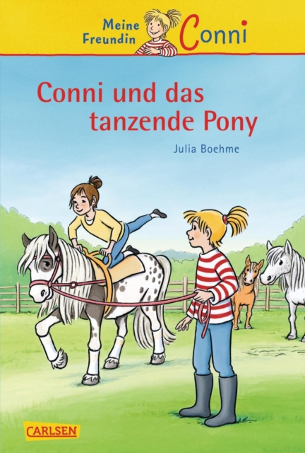 Conni Erzählbände 15: Conni und das tanzende Pony