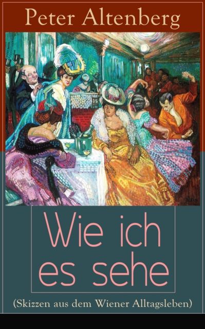 Wie ich es sehe (Skizzen aus dem Wiener Alltagsleben)