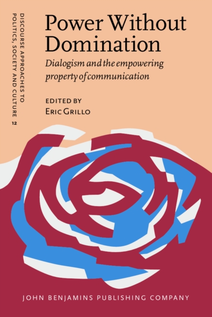 Power Without Domination