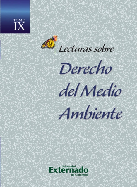 Lecturas sobre Derecho del Medio Ambiente Tomo IX