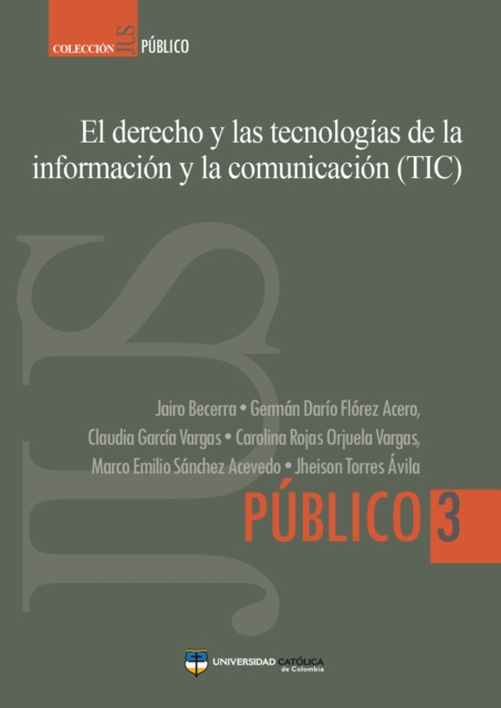 El derecho y las tecnologías de la información y la comunicación (TIC)