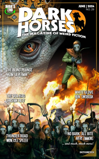 Dark Horses: The Magazine of Weird Fiction No. 29 | June 2024