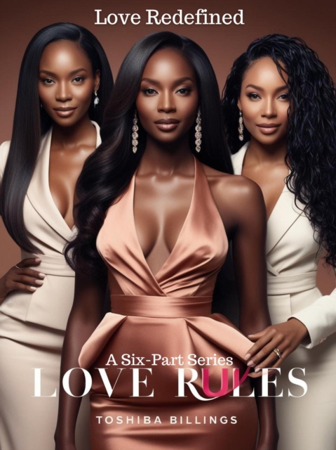 Love Rules: Love Redefined