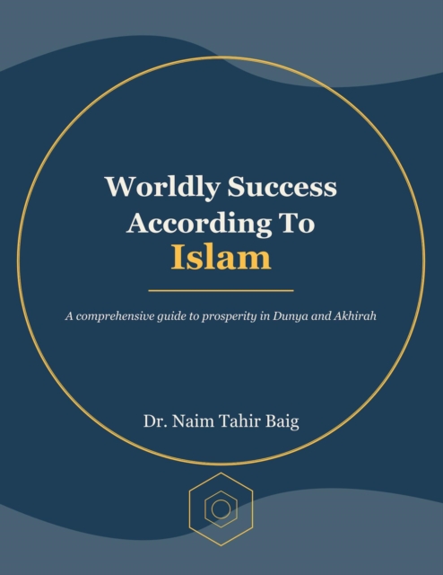 Worldly Success According To Islam