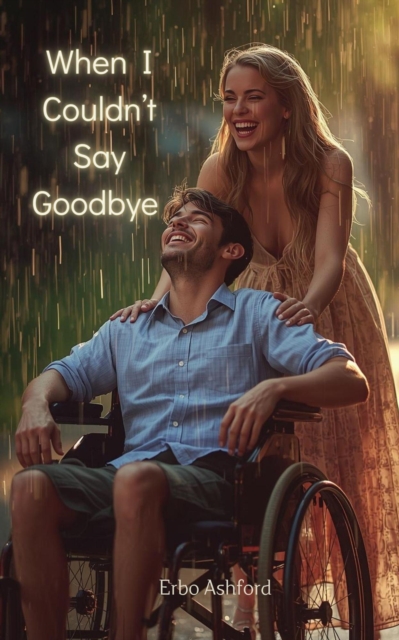 When I Couldn't Say Goodbye
