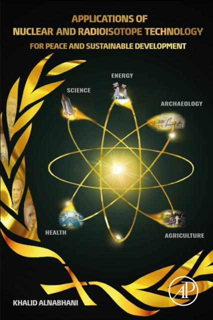 Applications of Nuclear and Radioisotope Technology
