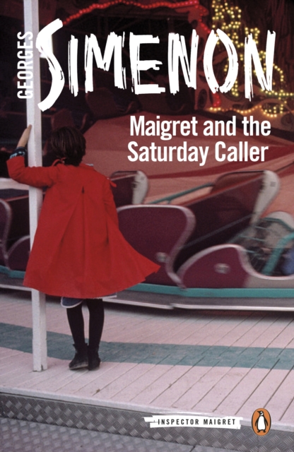 Maigret and the Saturday Caller