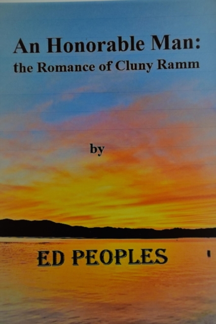 Honorable Man:  the Romance of Cluny Ramm