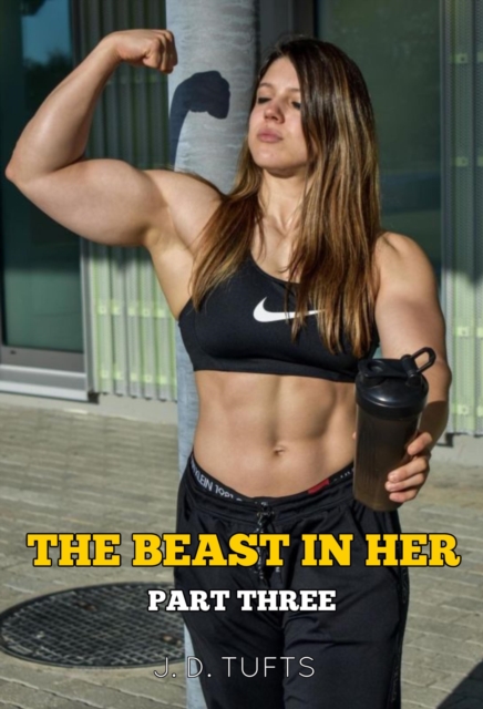 Beast in Her (Part Three)