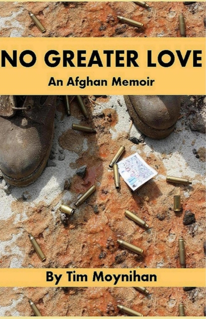 No Greater Love: An Afghan Memoir