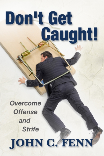 Don't Get Caught: Overcome Offense and Strife