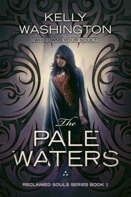 Pale Waters (Reclaimed Souls, Book 1)