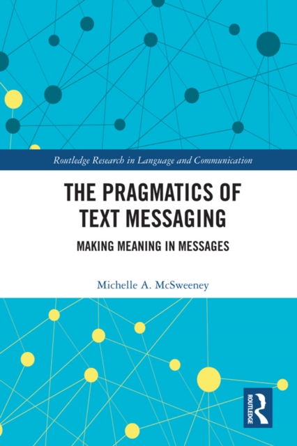 Pragmatics of Text Messaging