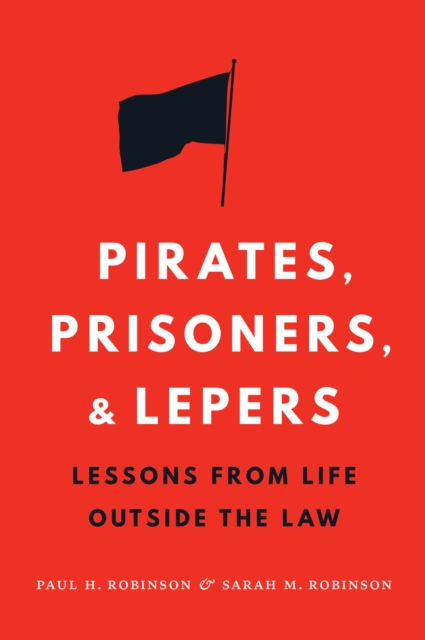 Pirates, Prisoners, and Lepers