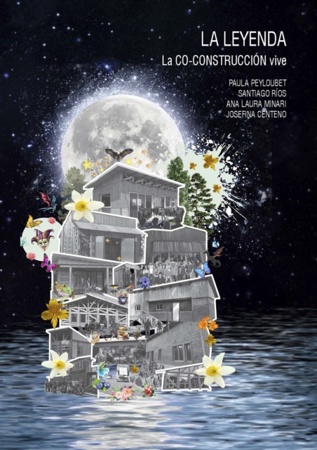 LA LEYENDA. LA CO-CONSTRUCCIÓN VIVE 