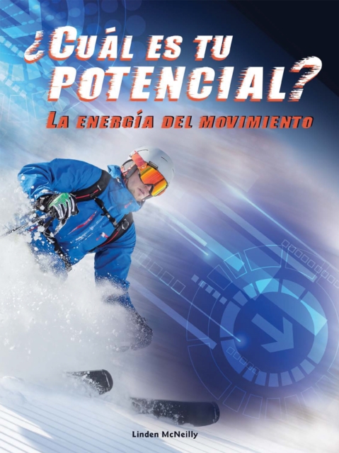  Cual es tu potencial? La energia del movimiento