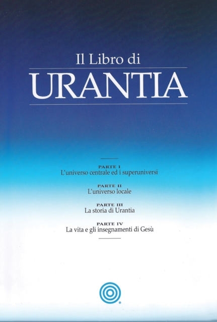 Il Libro di Urantia / The Urantia Book