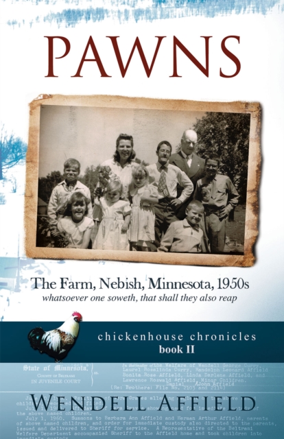 Pawns: The Farm, Nebish, MN, 1950s