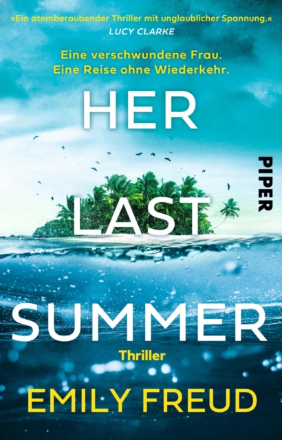 Her Last Summer – Eine verschwundene Frau. Eine Reise ohne Wiederkehr.
