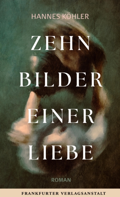 Zehn Bilder einer Liebe