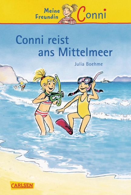 Conni Erzählbände 5: Conni reist ans Mittelmeer