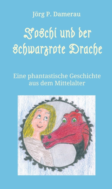 Joschi und der schwarzrote Drache