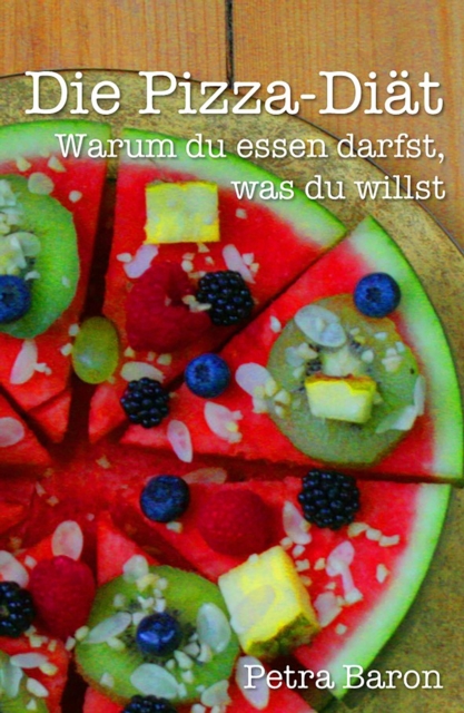 Die Pizza-Diät
