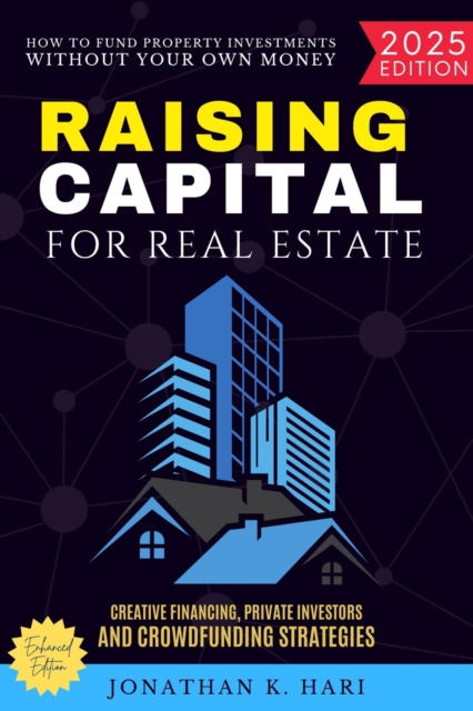 Raising Capital for Real Estate:
