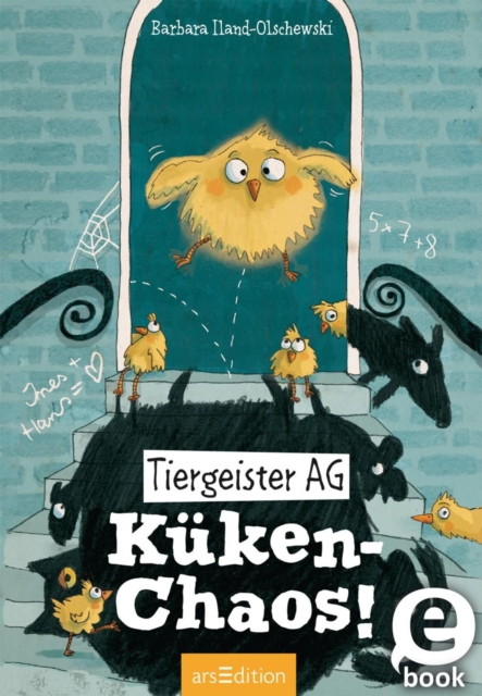 Tiergeister AG – Küken-Chaos! (Tiergeister AG 3)