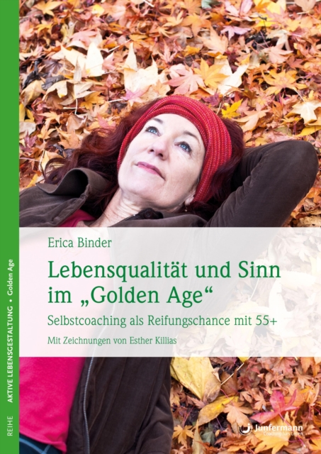 Lebensqualität und Sinn im "Golden Age"