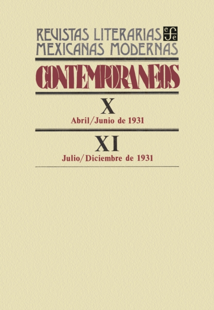 Contemporaneos X, abril-junio de 1931 - XI, julio-diciembre de 1931