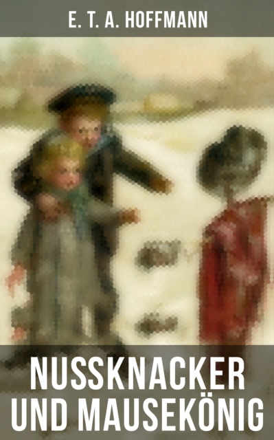 Nußknacker und Mausekönig