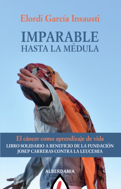 Imparable hasta la médula