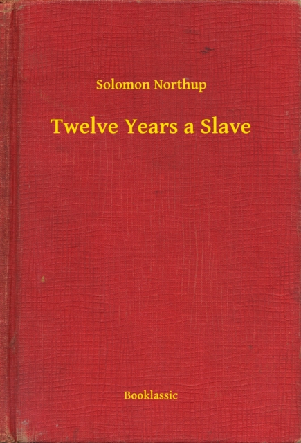 Twelve Years a Slave