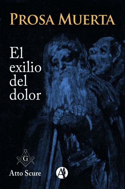 Prosa muerta, el exilio del dolor...