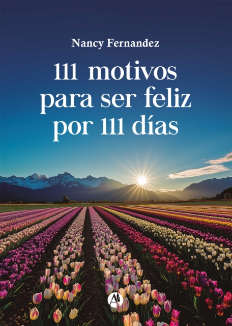 111 motivos para ser feliz por 111 dias