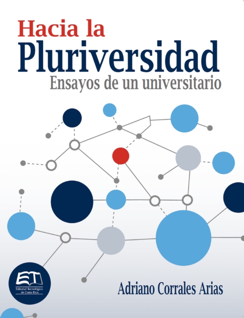 Hacia la pluriversidad. Ensayos de un universitario
