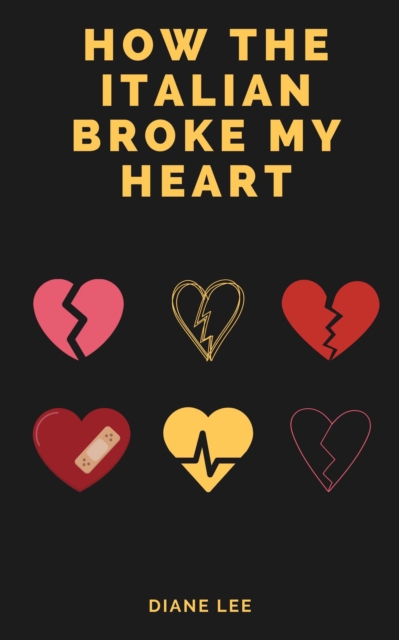 How the Italian Broke My Heart