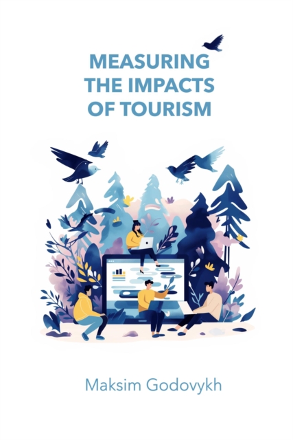 Measuring the Impacts of Tourism