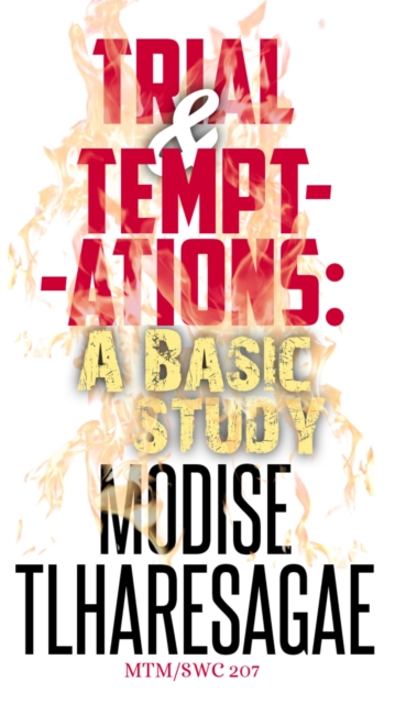 Trial And Temptations: A Basic Study