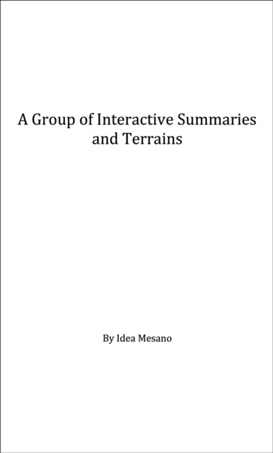 Group of Interactive Summaries and Terrains
