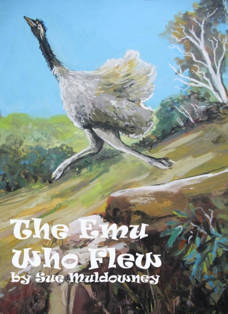 Emu Who Flew
