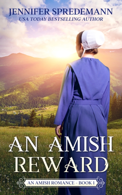 Amish Reward: The King Family Saga