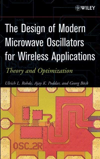 Design of Modern Microwave Oscillators for Wireless Applications