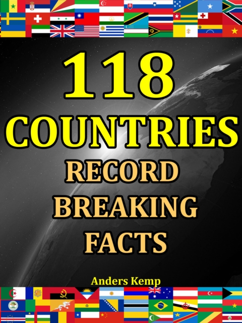 118 Countries: Record Breaking Facts