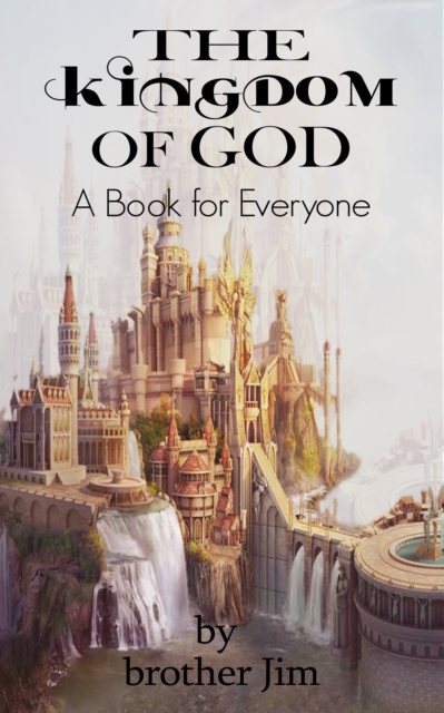 Kingdom of God - A Book for Everyone