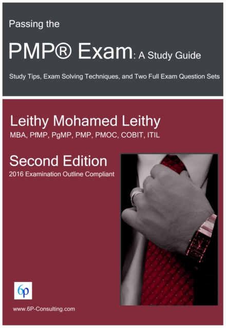 Passing the PMP(R) Exam: A Study Guide