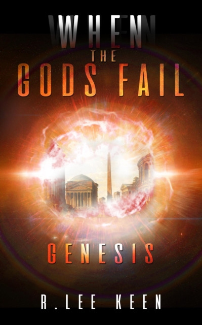 When The Gods Fail: Genesis